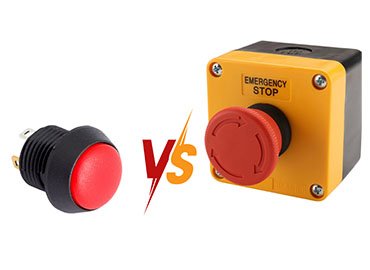 Push Button Switch vs. Emergency Stop